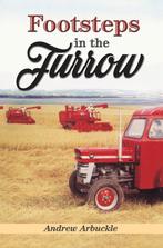 Footsteps In The Furrow 9781906853051 Andrew Arbuckle, Verzenden, Gelezen, Andrew Arbuckle