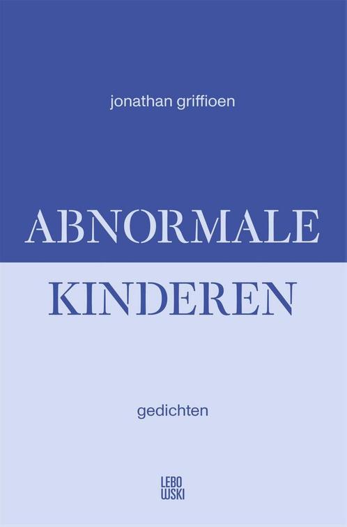 Abnormale kinderen 9789048867226 Jonathan Griffioen, Boeken, Overige Boeken, Zo goed als nieuw, Verzenden