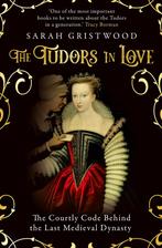 9780861543748 The Tudors in Love Sarah Gristwood, Boeken, Nieuw, Sarah Gristwood, Verzenden