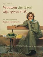 Vrouwen die lezen zijn gevaarlijk 9789053569153, Boeken, Kunst en Cultuur | Beeldend, Verzenden, Gelezen, Stefan Bollmann