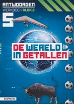 De wereld in Getallen versie 5 Antwoorden blok 2 groep 5, Boeken, Schoolboeken, Verzenden, Nieuw