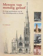 Mensen van mondig geloof 9789040083662 H.A. Stalknecht, Boeken, Geschiedenis | Stad en Regio, Verzenden, Zo goed als nieuw, H.A. Stalknecht