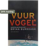 Vuurvogel - Bloedstollend relaas over ruimtestation Mir, Verzenden, Gelezen, B. Burrough