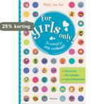 For girls only! 9789903243592 Hetty van Aar, Boeken, Verzenden, Zo goed als nieuw, Hetty van Aar