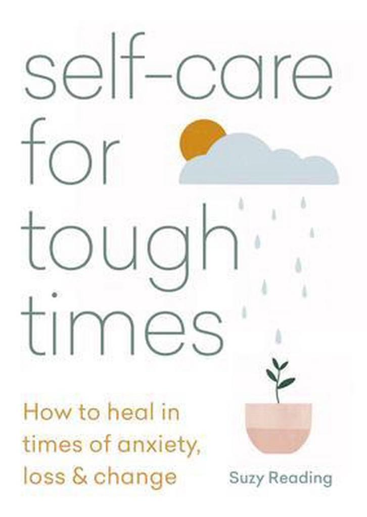 Self-care for Tough Times 9781783253753 Suzy Reading, Boeken, Taal | Engels, Zo goed als nieuw, Verzenden