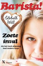 Barista Zoete inval 9789401601856 Elsbeth Witt, Verzenden, Gelezen, Elsbeth Witt