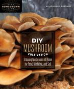 9780865718951 DIY Mushroom Cultivation Willoughby Arevalo, Boeken, Verzenden, Nieuw, Willoughby Arevalo