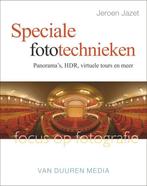 Speciale fototechnieken / Focus op fotografie 9789059408159, Boeken, Verzenden, Gelezen, Jeroen Jazet