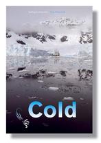 Cold - sailing to Antarctica 9789081247016 T. Heslenfeld, Boeken, Verzenden, Gelezen, T. Heslenfeld