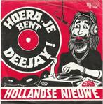Hollandse Nieuwe - Hoera, Ik ben een deejay! + Waar komt ..., Cd's en Dvd's, Vinyl | Nederlandstalig, Verzenden, Nieuw in verpakking