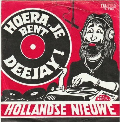 Hollandse Nieuwe - Hoera, Ik ben een deejay! + Waar komt ..., Cd's en Dvd's, Vinyl | Nederlandstalig, Verzenden