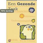 Gezonde Zaak 9789080736450 W. van Veldhuizen, Boeken, Verzenden, Zo goed als nieuw, W. van Veldhuizen