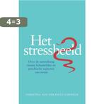 Het stressbeeld 9789057124051, Boeken, Verzenden, Zo goed als nieuw, Christina van der Feltz-Cornelis