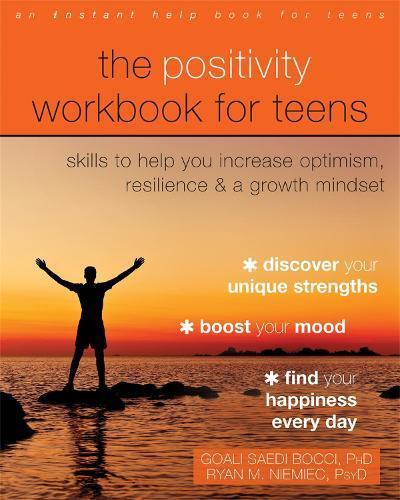 The Positivity Workbook for Teens: Skills to Help You, Boeken, Studieboeken en Cursussen, Verzenden