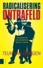 Radicalisering ontrafeld | 9789462982048 | Teun van Dongen, Zo goed als nieuw, Teun van Dongen