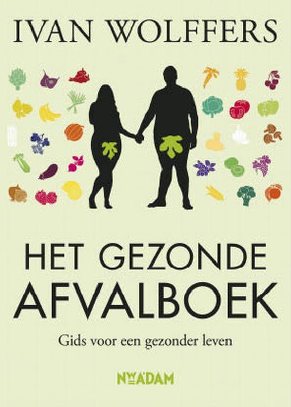 Het gezonde afvalboek 9789046805060 Ivan Wolffers, Boeken, Gezondheid, Dieet en Voeding, Zo goed als nieuw, Verzenden