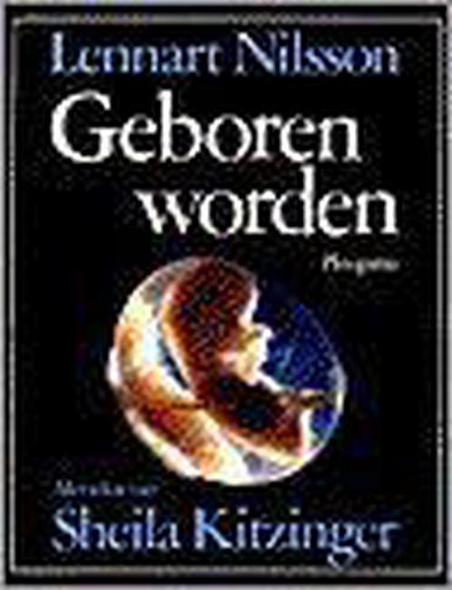 Geboren worden 9789021605289 L. Nilsson, Boeken, Kinderboeken | Kleuters, Gelezen, Verzenden