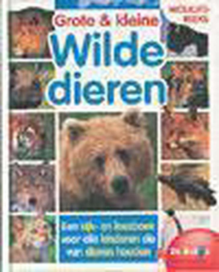 Grote en kleine wilde dieren / Wolkjesreeks 9789037440225, Boeken, Kinderboeken | Kleuters, Gelezen, Verzenden