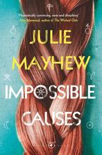 Impossible Causes 9781408897027 Julie Mayhew, Verzenden, Gelezen, Julie Mayhew