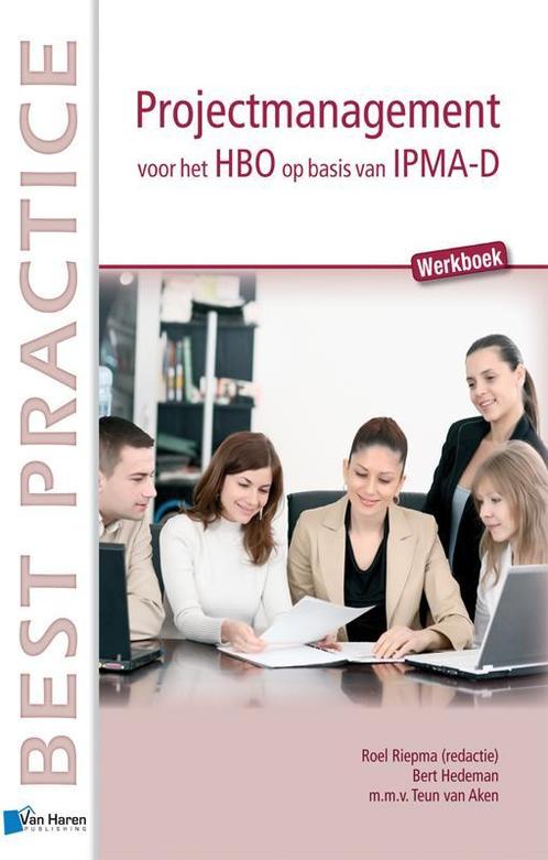 Best practice   Projectmanagement voor het HBO 9789087534981, Boeken, Economie, Management en Marketing, Zo goed als nieuw, Verzenden