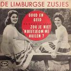 vinyl single 7 inch - De Limburgse Zusjes - Goud En Geld..., Verzenden, Zo goed als nieuw
