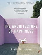 Architecture Of Happiness 9780141015002 Alain de Botton, Verzenden, Gelezen, Alain de Botton