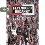 Feyenoord Bedankt! 9789058750501 R. Bormans, Verzenden, Gelezen, R. Bormans