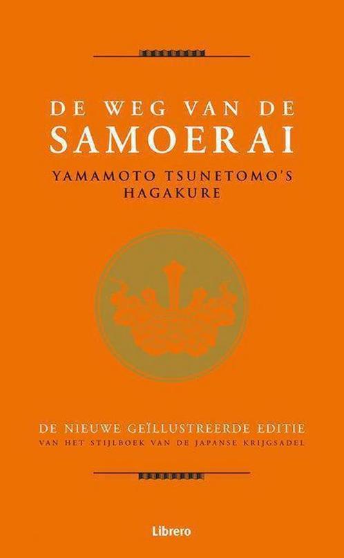 De weg van de samoerai 9789057649103 Y. Tsunetomo, Boeken, Filosofie, Zo goed als nieuw, Verzenden