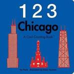 Somers, Kevin : 123 Chicago (Cool Counting Books): A Coo, Boeken, Overige Boeken, Gelezen, Kevin Somers, Puck, Verzenden