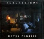 cd digi - Futurebirds - Hotel Parties, Verzenden, Zo goed als nieuw