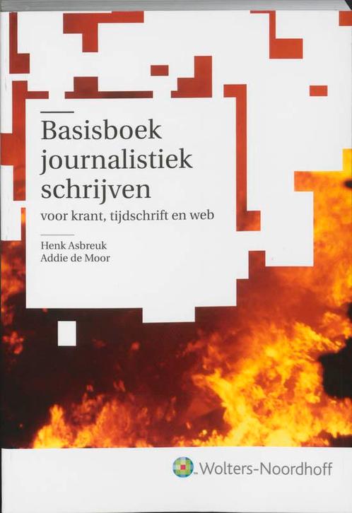 Basisboek Journalistiek Schrijven 9789001500986, Boeken, Wetenschap, Zo goed als nieuw, Verzenden