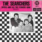 vinyl single 7 inch - The Searchers - Where Have All The..., Zo goed als nieuw, Verzenden