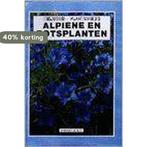 Alpiene en rotsplanten / Helmond plantengids 9789025295578, Boeken, Verzenden, Gelezen, K.A. Beckett