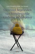 9789044139884 Succesvol begeleiden van hoogbegaafde kinde..., Boeken, Verzenden, Nieuw, Carl D'Hondt