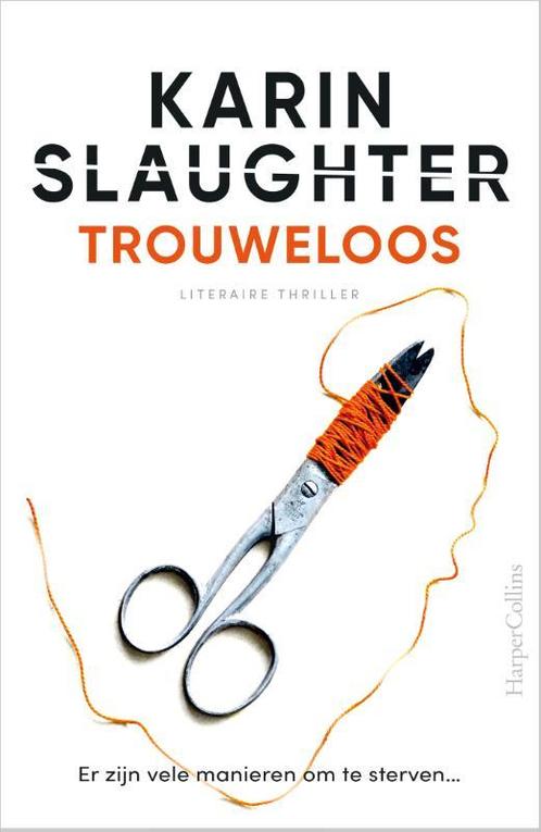Trouweloos / Grant County / 5 9789402709346 Karin Slaughter, Boeken, Thrillers, Gelezen, Verzenden