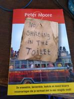 No shitting in the toilet 9789049200886 Peter Moore, Verzenden, Gelezen, Peter Moore