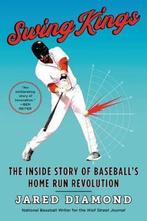 9780062872111 Swing Kings The Inside Story of Baseballs ..., Verzenden, Nieuw, Jared Diamond