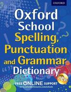 Oxford School Spelling, Punctuation and Grammar Dictionary, Boeken, Oxford Dictionaries, Zo goed als nieuw, Verzenden