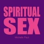 Spiritual sex by Michelle Pauli (Hardback), Boeken, Taal | Engels, Gelezen, Verzenden