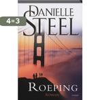 Roeping 9789021801063 Danielle Steel, Boeken, Verzenden, Gelezen, Danielle Steel