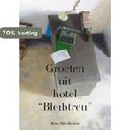 Groeten uit hotel Bleibtreu 9789059810266 K. Alderliesten, Verzenden, Gelezen, K. Alderliesten