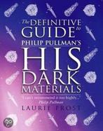 The Definitive Guide To Philip PullmanS His Dark Materials, Boeken, Verzenden, Gelezen, Laurie Frost