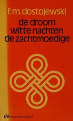 Droom witte nachten zachtmoedige 9789020404203 Dostojewski, Verzenden, Gelezen, Dostojewski