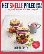 Het snelle paleo-kookboek 9789021561561 Daniel Green, Boeken, Verzenden, Zo goed als nieuw, Daniel Green