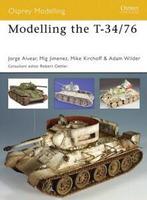Osprey modelling: Modelling the T-34/76 by Jorge Alvear, Gelezen, Nicola Cortese, Verzenden