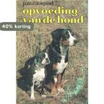 Opvoeding van de hond 9789021505725 Toepoel, Boeken, Verzenden, Gelezen, Toepoel