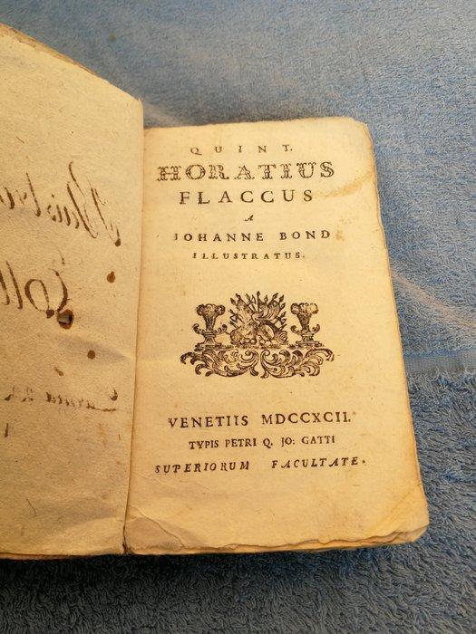 John Bond - Quint Oratius Flaccus - 1792, Antiek en Kunst, Antiek | Boeken en Bijbels