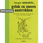 Geluk en succes aantrekken / Werkschrift / Feel good, Boeken, Verzenden, Gelezen, Christine Michaud