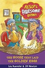 Aesops awesome rhymes: The goose that laid the golden eggs, Gelezen, Lou Kuenzler, Verzenden