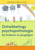 9789046907689 Ontwikkelingspsychopathologie bij kinderen ..., Verzenden, Zo goed als nieuw, Jakop Rigter
